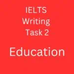 IELTS Task 2 Essay: Universities and colleges are now