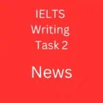 IELTS Task 2 Essay: More and more people no longer read news