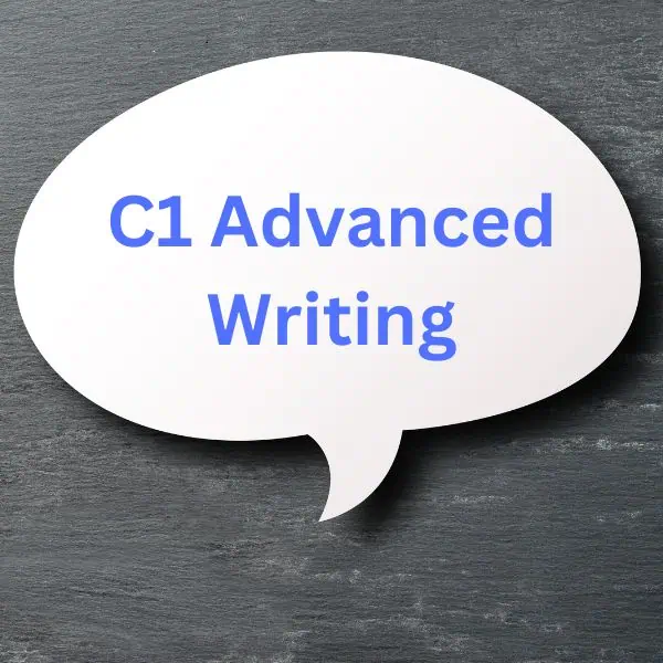 C1 Advanced Writing Information and Advice