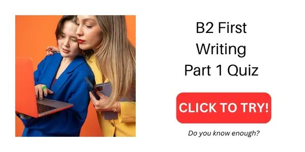 B2 First Writing Part 1 Quiz