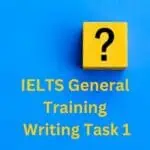 IELTS General Training Writing Task 1 Information and Advice