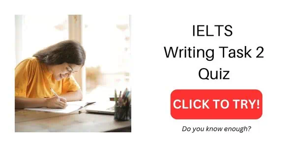 IELTS Writing Task 2 Quiz